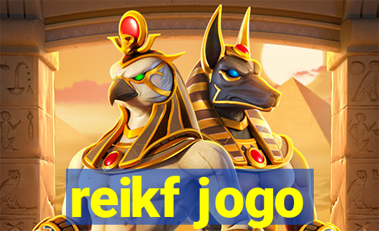 reikf jogo